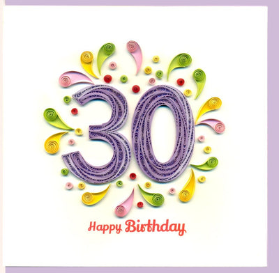 Hand Quilled Greeting Card 30th Birthday Card #10684