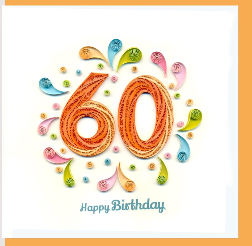 Hand Qulled Greeting Card 60th Birthday Card #10688