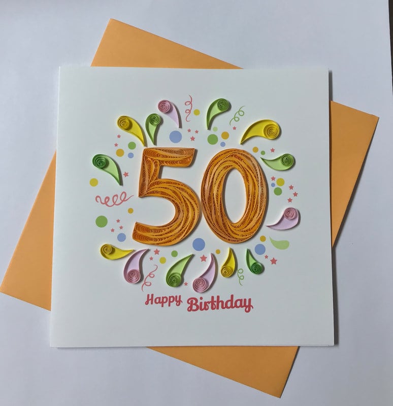 Hand Quilled Greeting Card 50th Birthday #QC10448